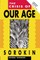 The Crisis of Our Age