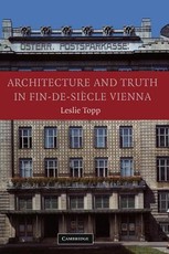 Architecture and Truth in Fin-De-SiÃ¨cle Vienna