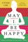 May I Be Happy