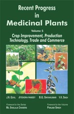 Recent Progress in Medicinal Plants (Crop Improvement, Production Technology, Trade and Commerce)