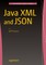Java XML and JSON