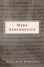 Mere Apologetics