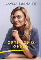 Optimizmo genas: maži dideli dalykai nuo širdies reikalų iki bikinio zonos