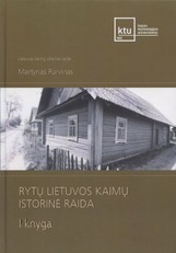 Rytų Lietuvos kaimų istorinė raida. 1 knyga