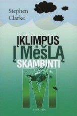 Įklimpus į mėšlą skambinti M