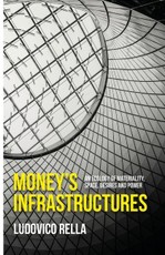 Money's infrastructures