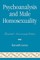 Psychoanalysis and Male Homosexuality