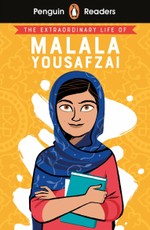 Penguin Readers Level 2: The Extraordinary Life of Malala Yousafzai (ELT Graded Reader)