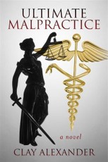 Ultimate Malpractice
