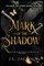 Mark of the Shadow