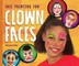 Clown Faces