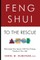 Feng Shui To The Rescue