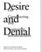 Desire and Denial