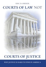 Courts of Law Not Courts of Justice