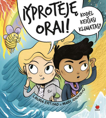 Išprotėję orai! Kodėl keičiasi klimatas?