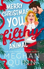 Merry Christmas, You Filthy Animal