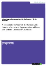 A Systematic Review of the Causal link between stress and hypertension with the use of Hills Criteria of Causation