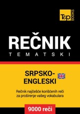 Srpsko-Engleski (britanski) tematski recnik - 9000 korisnih reci