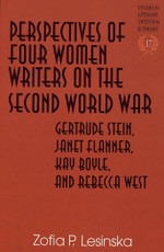 Perspectives of Four Women Writers on the Second World War