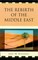 The Rebirth of the Middle East