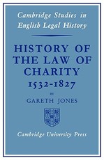 History of the Law of Charity, 1532-1827
