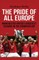 The Pride of all Europe