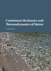 Continuum Mechanics and Thermodynamics of Matter