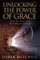 Unlocking the Power of Grace