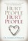 Hurt People Hurt People