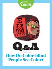 How Do Color-blind People See Color?