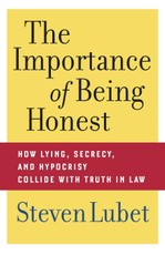 The Importance of Being Honest