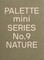 PALETTE Mini 09: Nature