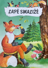 Lapė smaližė (2003)