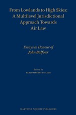 From Lowlands to High Skies: A Multilevel Jurisdictional Approach Towards Air Law
