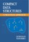 Compact Data Structures