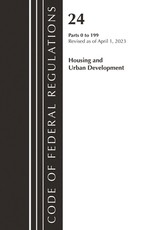 Code of Federal Regulations, Title 24 Housing Urban Dev 0-199 2023