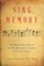 Sing, Memory