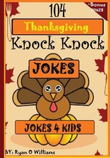 104 Funny Thanksgiving Knock Knock Jokes 4 kids