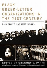 Black Greek-Letter Organizations in the Twenty-First Century