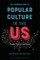 An Introduction to Popular Culture in the US