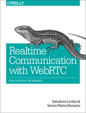 Real-Time Communication with WebRTC