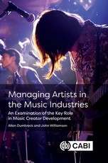 Managing Artists in the Music Industries