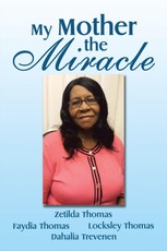 Thomas, Z: My Mother the Miracle