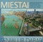 Miestai seniau ir dabar