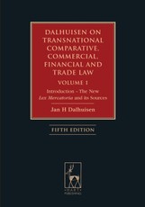Dalhuisen on Transnational Comparative, Commercial, Financial and Trade Law Volume 1