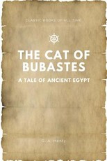 The Cat of Bubastes A Tale of Ancient Egypt