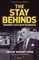 The Stay Behinds