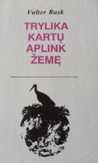 Trylika kartų aplink Žemę