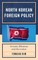 North Korean Foreign Policy