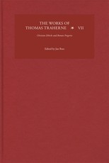 The Works of Thomas Traherne VII